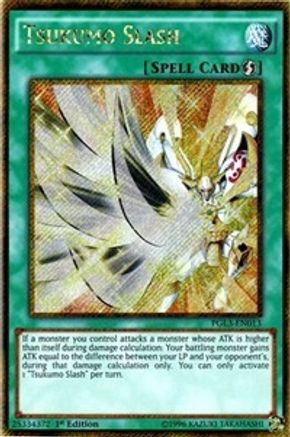 Tsukumo Slash PGL3-EN013, Premium Gold: Infinite Gold