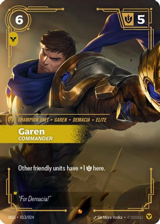 Garen, Commander 013/024, Origins: Proving Grounds