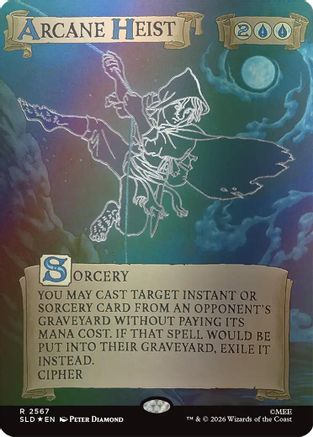 Arcane Heist (Out Of Sight Foil) 2567, Secret Lair Drop Series