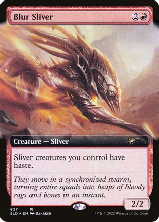 Blur Sliver (Extended Art) 637, Secret Lair Drop Series