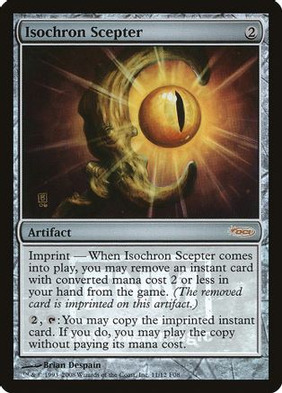 Isochron Scepter 11, FNM Promos