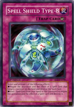 Spell Shield Type-8 SD3-EN030, Structure Deck: Blaze of Destruction