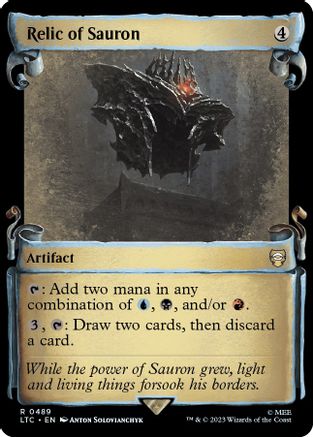 Relic of Sauron (Showcase Scrolls) 489, Commander: The Lord of the Rings: Tales of Middle-earth