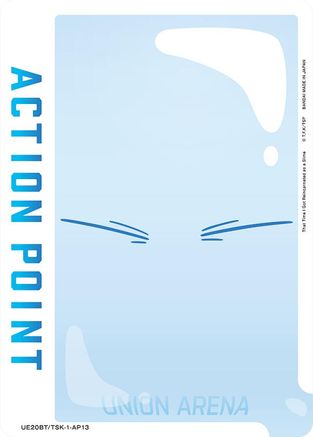 Action Point Card (AP13), UE20BT: That Time I Got Reincarnated as a Slime