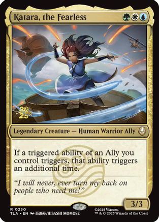 Katara, the Fearless 230, Prerelease Cards