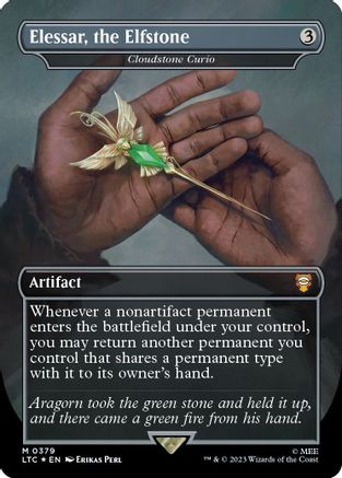 Elessar, the Elfstone - Cloudstone Curio (Borderless) (Surge Foil) 379, Commander: The Lord of the Rings: Tales of Middle-earth
