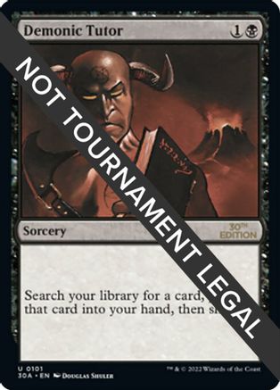 Demonic Tutor 101, 30th Anniversary Edition