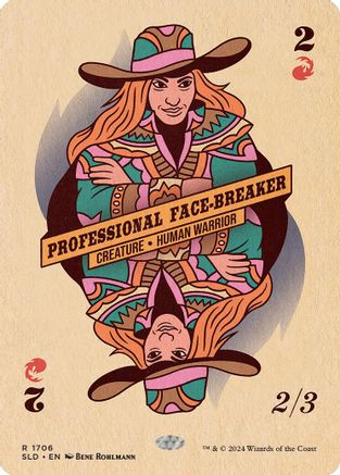 Professional Face-Breaker 1706, Secret Lair Drop Series