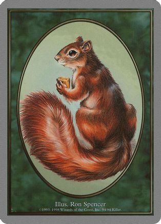 Squirrel Token 94, Unglued